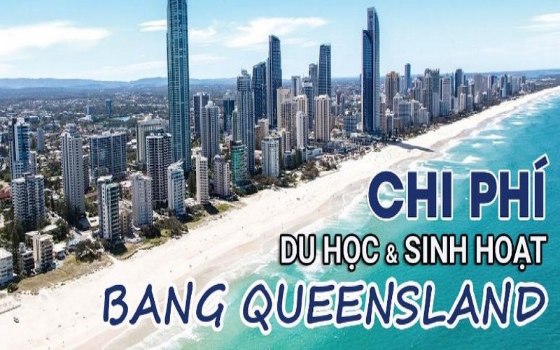 chi phí du học úc vừa học vừa làm tại Queensland