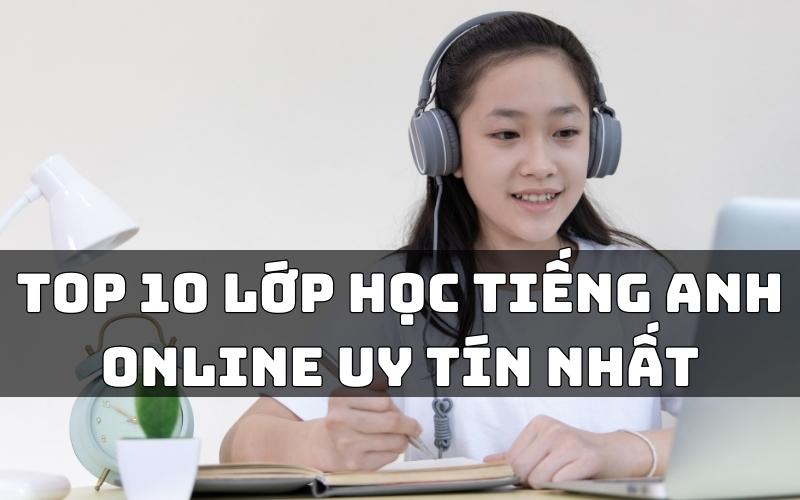 lớp học tiếng anh online
