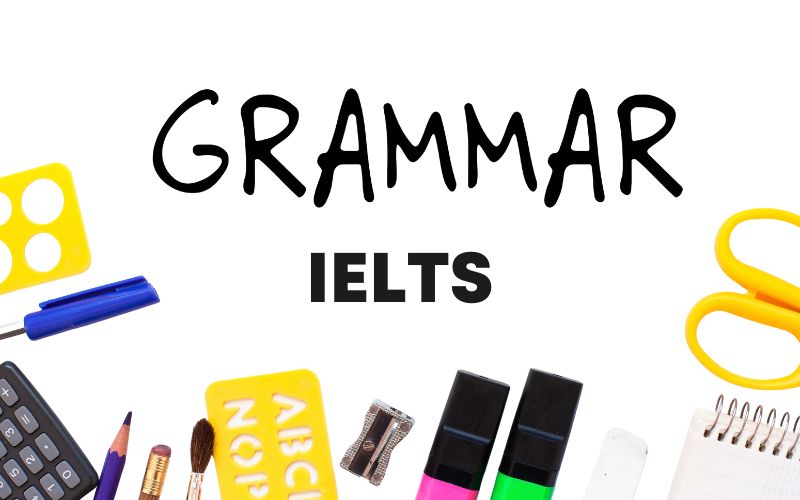 tự học ngữ pháp ielts