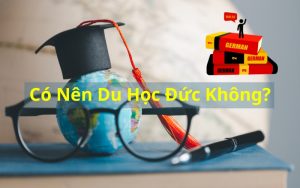 có nên du học đức