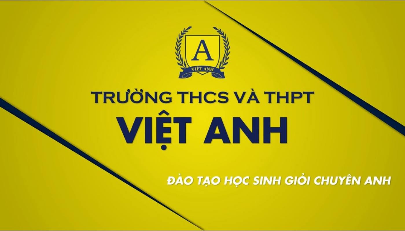 Giới thiệu về Trường Dân Lập Việt Anh