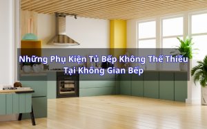 phụ kiện tủ bếp