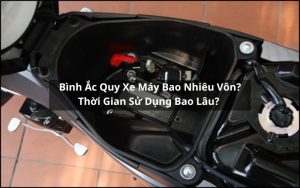 bình ắc quy xe máy bao nhiêu vôn