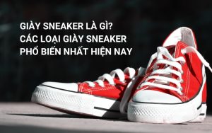 giày sneaker là gì