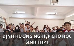 hướng nghiệp cho học sinh thpt