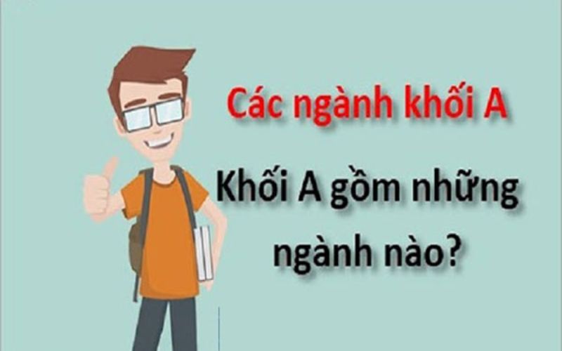 Các ngành của khối A