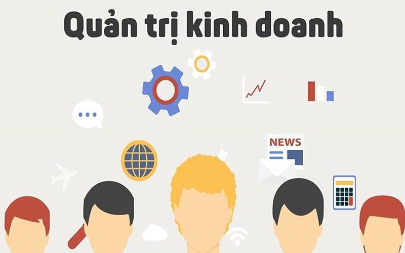 Ngành quản trị kinh doanh thuộc ngành hot hiện nay