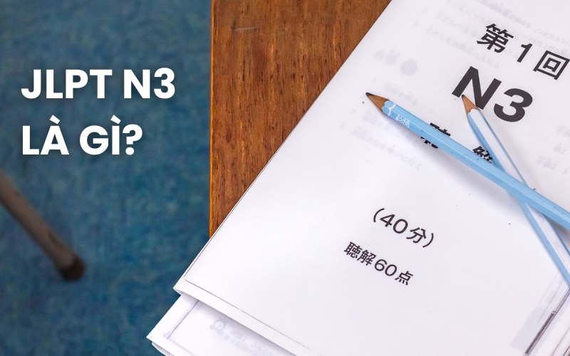 JLPT N3 là gì