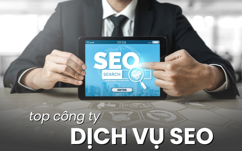 top công ty dịch vụ SEO