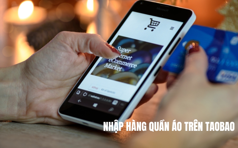 nhập hàng quần áo trên taobao