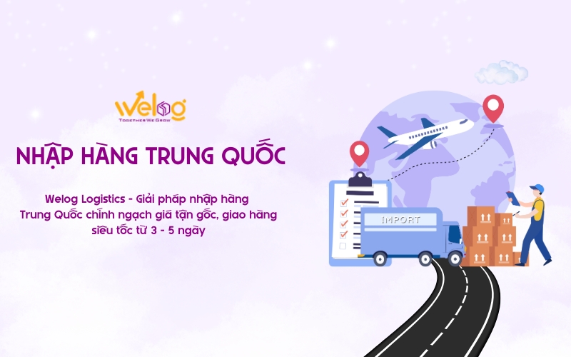 công ty nhập hàng welog