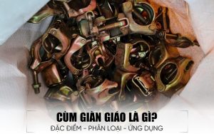 cùm giàn giáo là gì