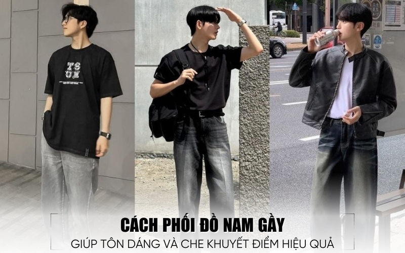 phối đồ nam gầy